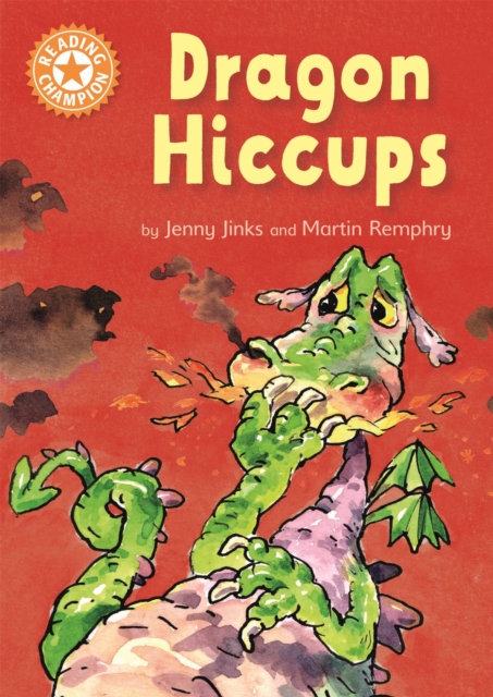 Book cover of Reading Champion: Dragon's Hiccups