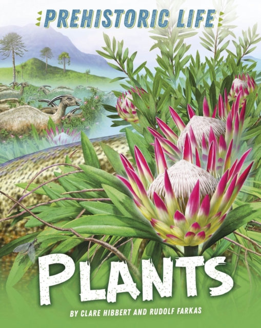 Book cover of Prehistoric Life: Plants