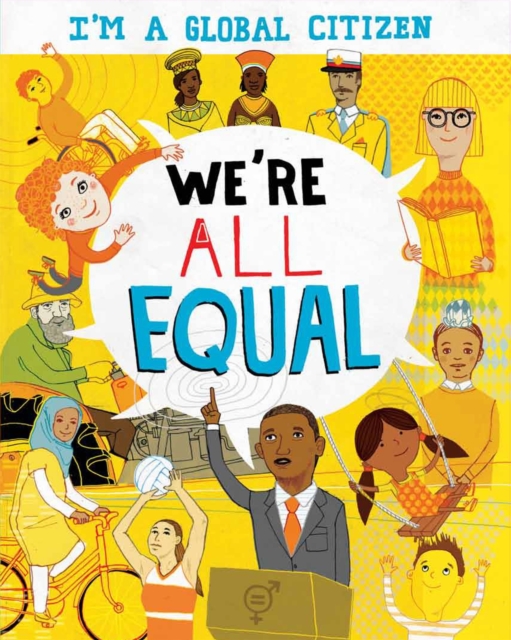 Book cover of I'm a Global Citizen: We're All Equal