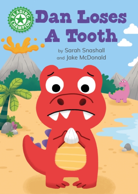 Book cover of Reading Champion: Dan Loses a Tooth