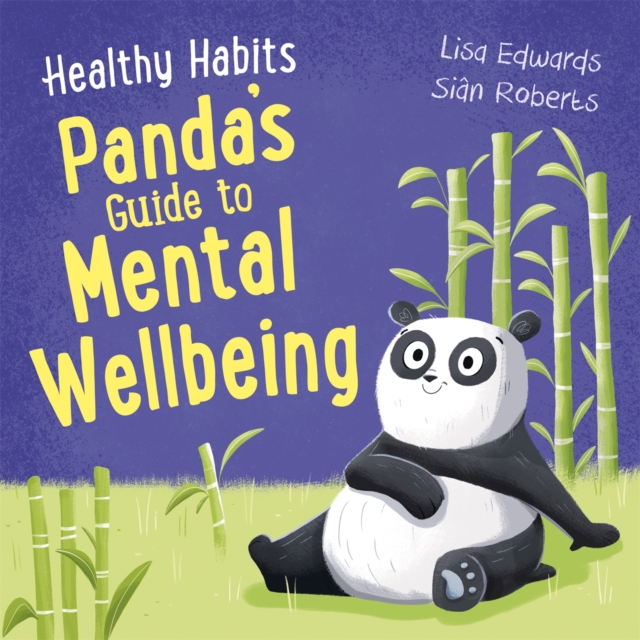 Book cover of Healthy Habits: Panda's Guide to Mental Wellbeing