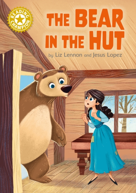 Book cover of Reading Champion: The Bear in the Hut
