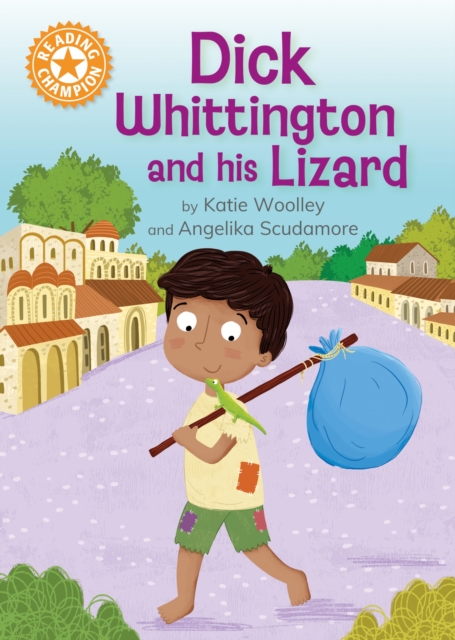 Book cover of Reading Champion: Dick Whittington and his Lizard