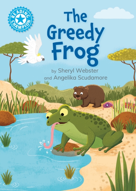 Book cover of Reading Champion: The Greedy Frog