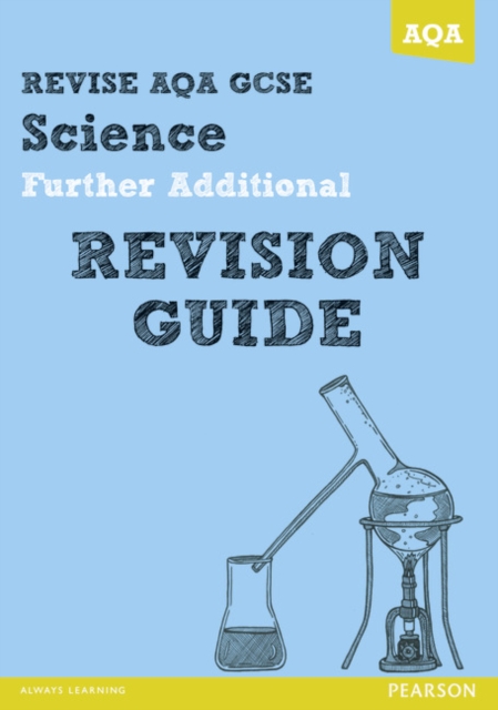 Book cover of REVISE AQA: GCSE Further Additional Science A Revision Guide