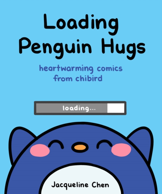Book cover of Loading Penguin Hugs