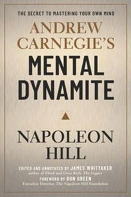 Book cover of Andrew Carnegie's Mental Dynamite