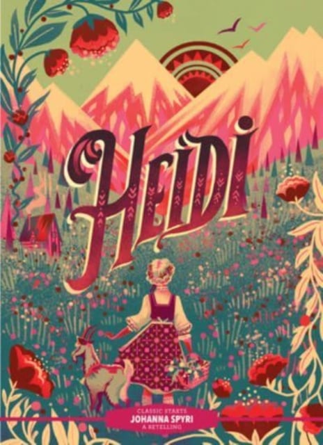 Book cover of Classic Starts®: Heidi