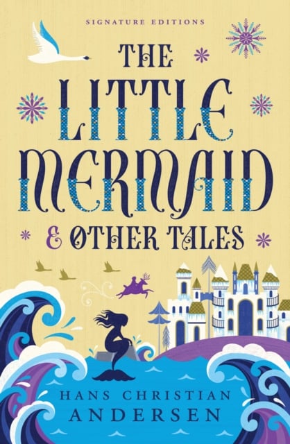 Book cover of The Little Mermaid & Other Tales