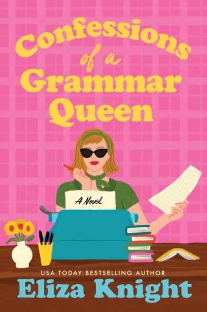 Book cover of Confessions of a Grammar Queen