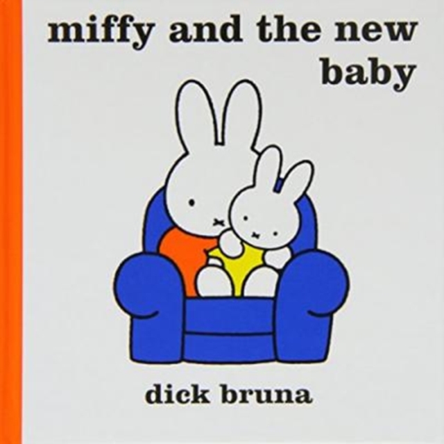 Book cover of Miffy and the New Baby