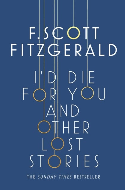 Book cover of I'd Die for You: And Other Lost Stories