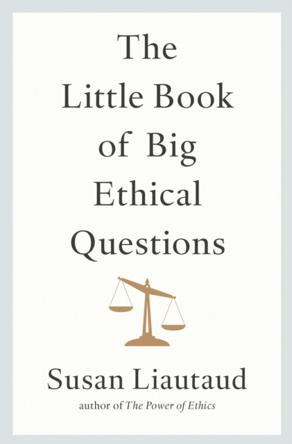 Book cover of The Little Book of Big Ethical Questions