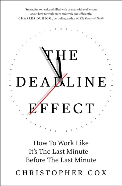 Book cover of The Deadline Effect