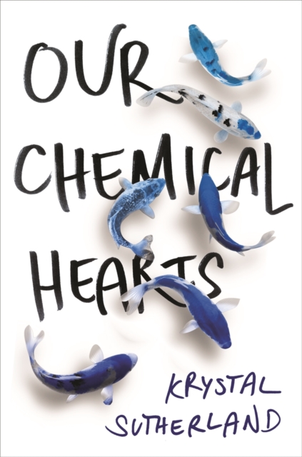 Book cover of Our Chemical Hearts