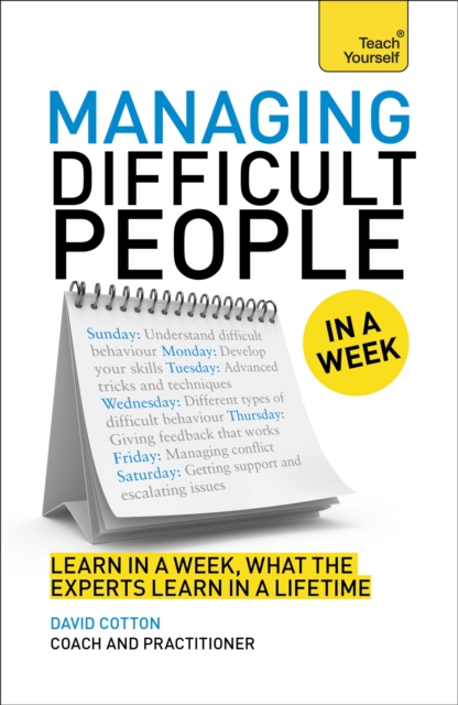 Book cover of Managing Difficult People in a Week