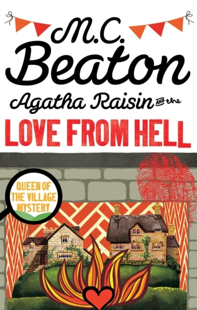 Book cover of Agatha Raisin and the Love from Hell