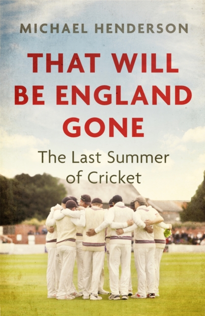 Book cover of That Will Be England Gone