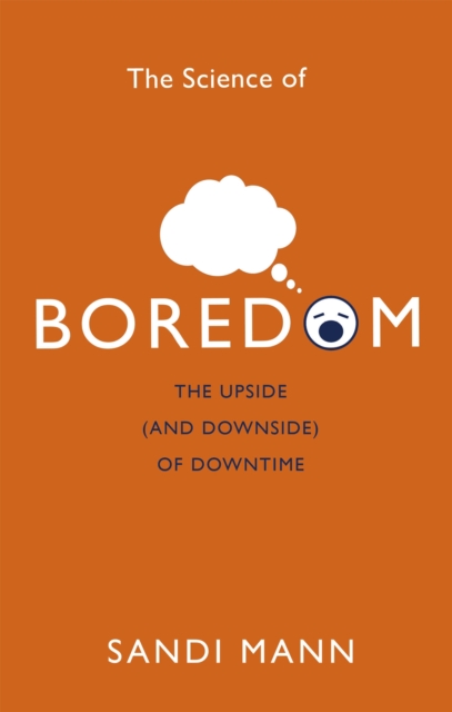Book cover of The Science of Boredom