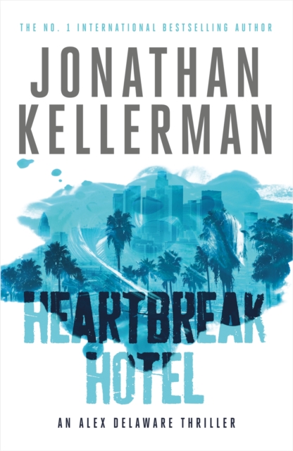 Book cover of Heartbreak Hotel (Alex Delaware series, Book 32)