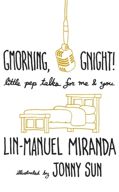 Gmorning gnight 2024 lin manuel miranda