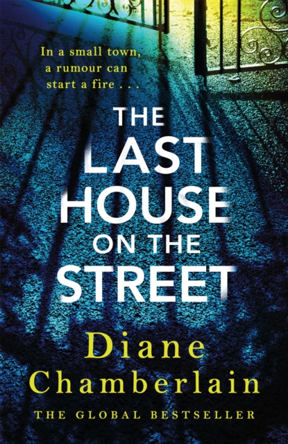 Book cover of The Last House on the Street: A gripping, moving story of family secrets from the bestselling author