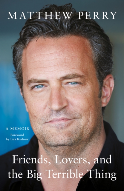 Book cover of Friends, Lovers and the Big Terrible Thing