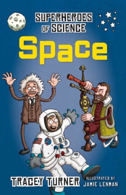 Book cover of Superheroes of Science Space