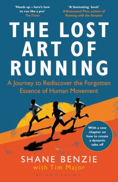 Book cover of The Lost Art of Running