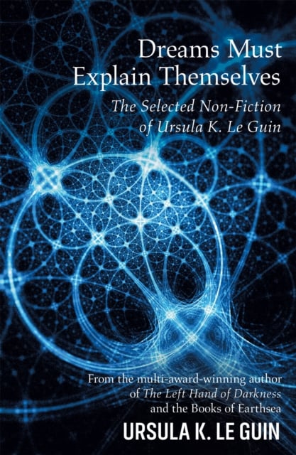 Book cover of Dreams Must Explain Themselves