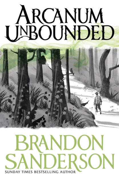 Arcanum Unbounded: the Cosmere Collection by Brandon Sanderson