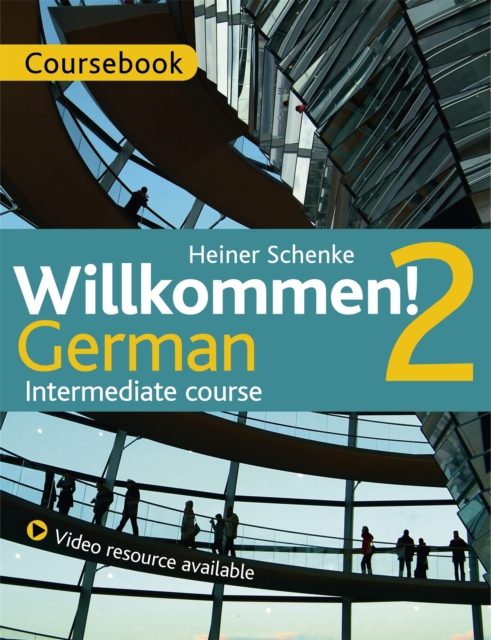 Book cover of Willkommen! 2 German Intermediate course