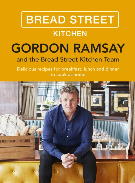 Book cover of Gordon Ramsay Bread Street Kitchen