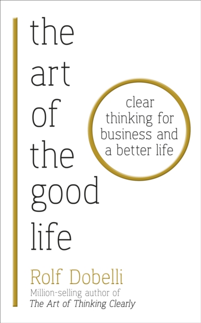 Book cover of The Art of the Good Life