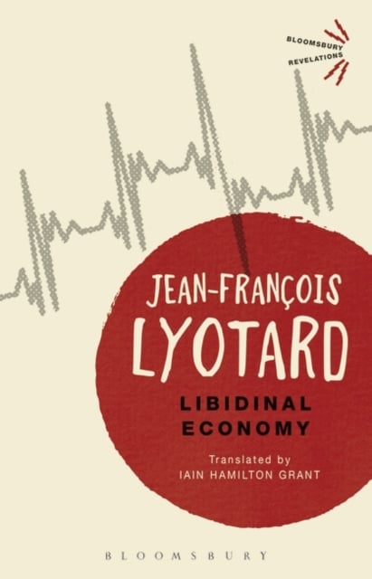 Book cover of Libidinal Economy