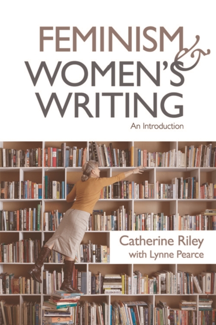 Book cover of Feminism and Women's Writing