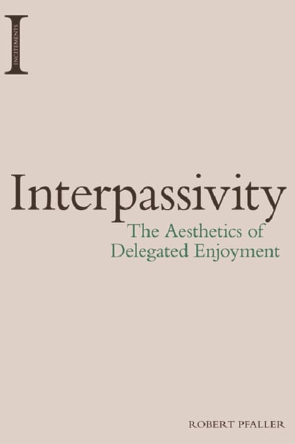 Book cover of Interpassivity