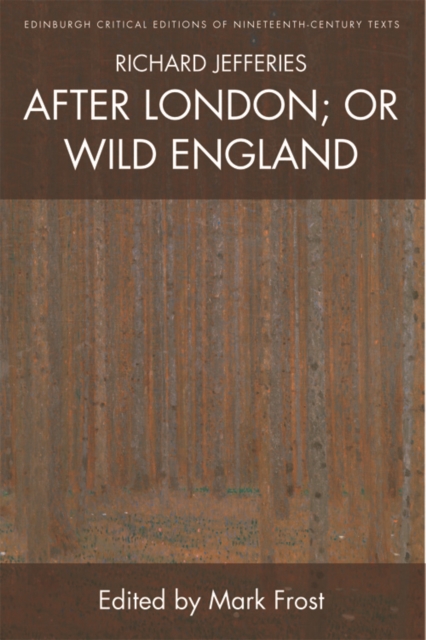 Book cover of Richard Jefferies, After London; or Wild England