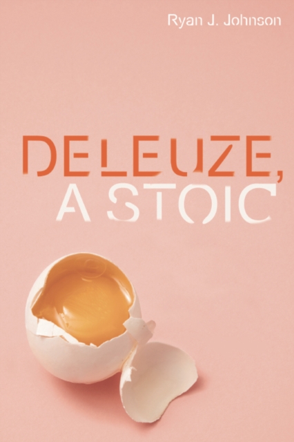 Book cover of Deleuze, A Stoic