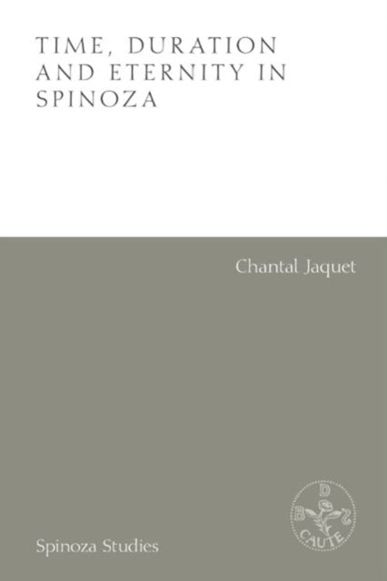 Book cover of Time, Duration and Eternity in Spinoza