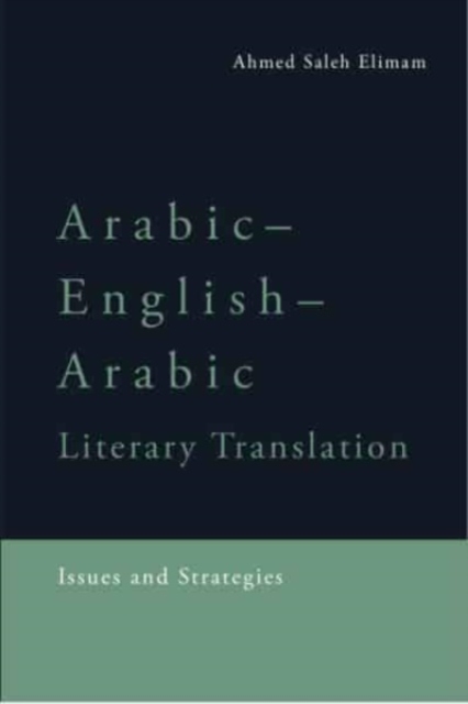 Book cover of Arabic-English-Arabic Literary Translation