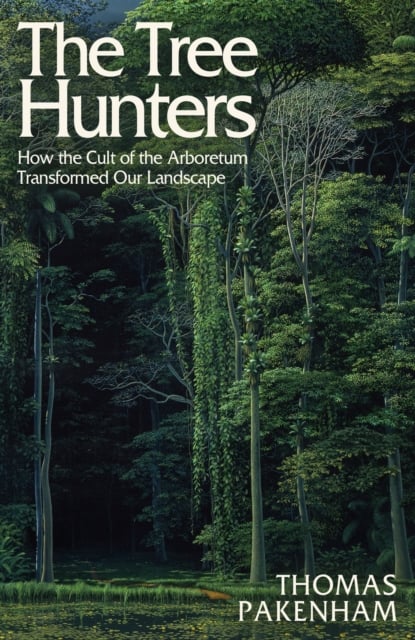 Book cover of The Tree Hunters