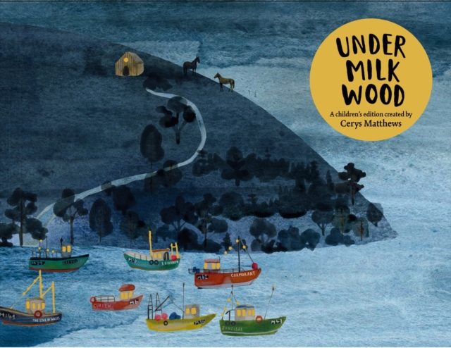 Book cover of Cerys Matthews' Under Milk Wood