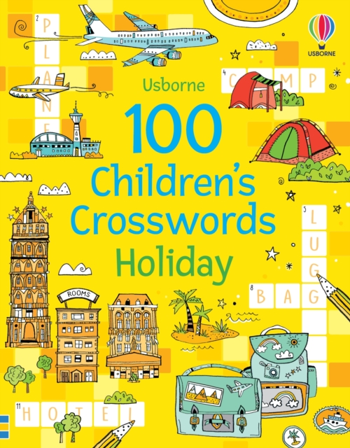 Book cover of 100 Children's Crosswords: Holiday