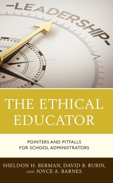 Book cover of The Ethical Educator