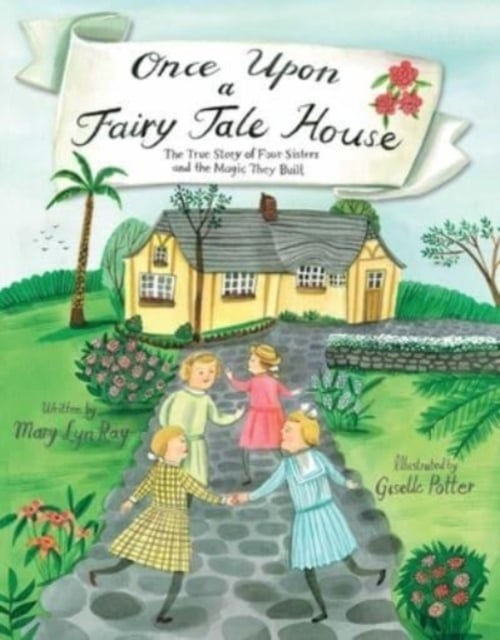 Book cover of Once Upon a Fairy Tale House