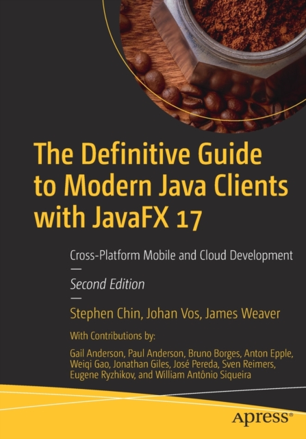 Book cover of The Definitive Guide to Modern Java Clients with JavaFX 17