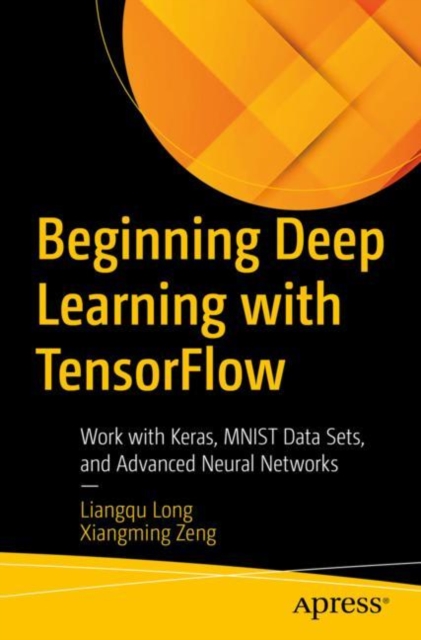 Book cover of Beginning Deep Learning with TensorFlow