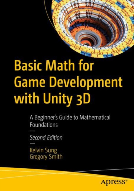 Book cover of Basic Math for Game Development with Unity 3D