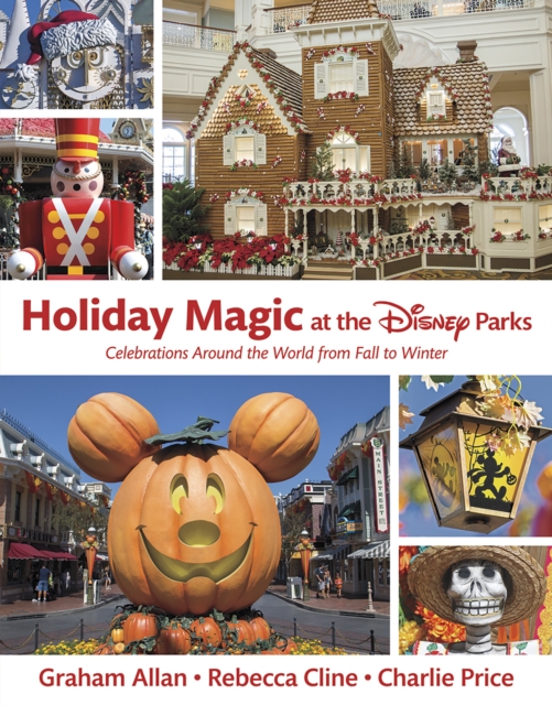 Book cover of Holiday Magic at the Disney Parks